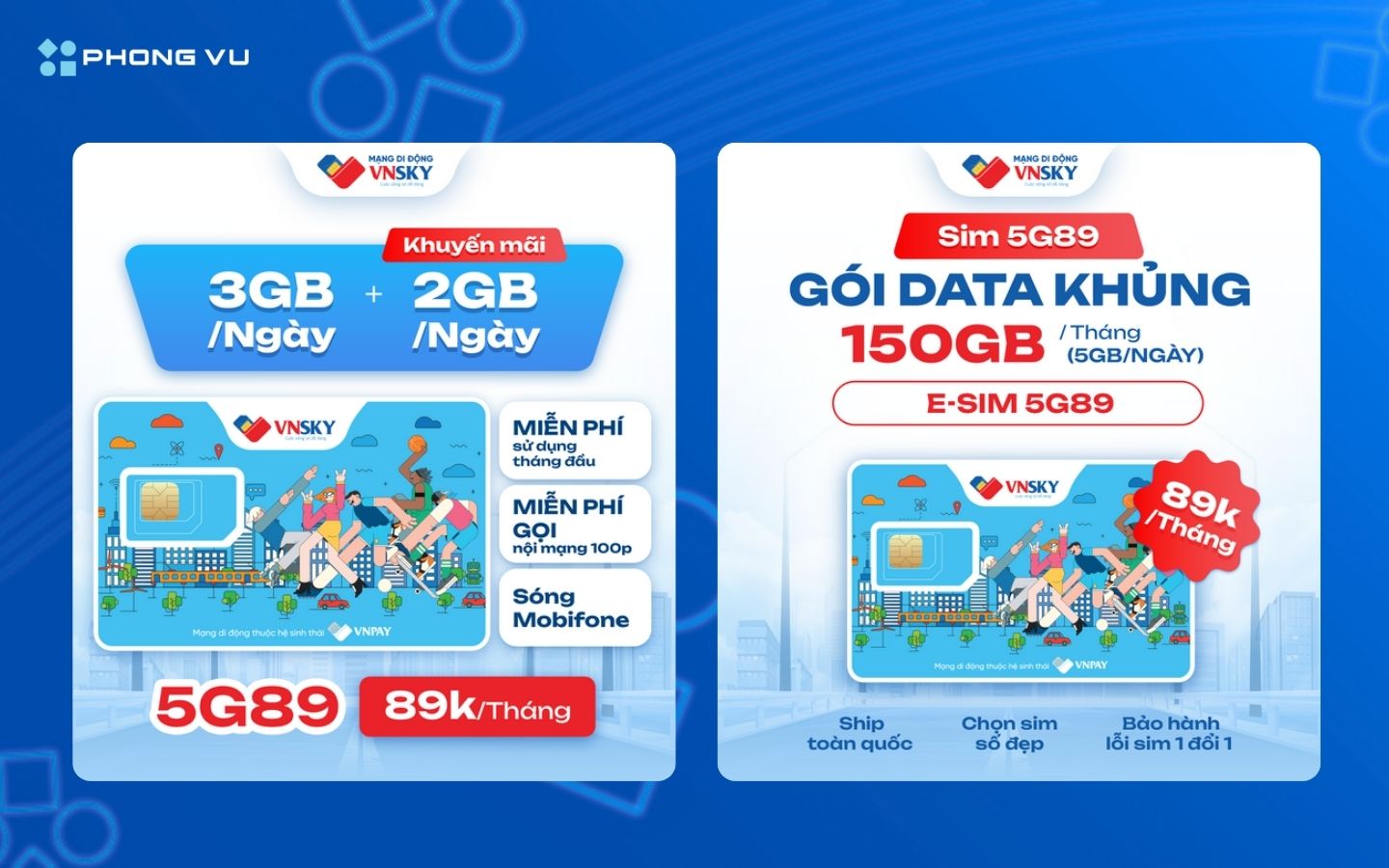 Nhận ngay eSIM miễn phí khi mua iPhone 17 và iPad tại Phong Vũ 4 Thông tin về gói cước eSIM VNSKY 5G89