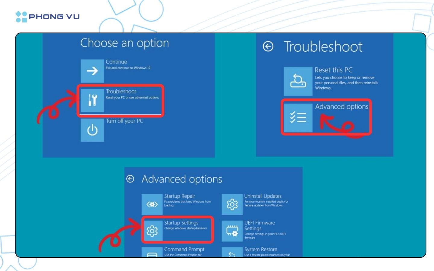 Troubleshoot > Advanced options > Startup Settings