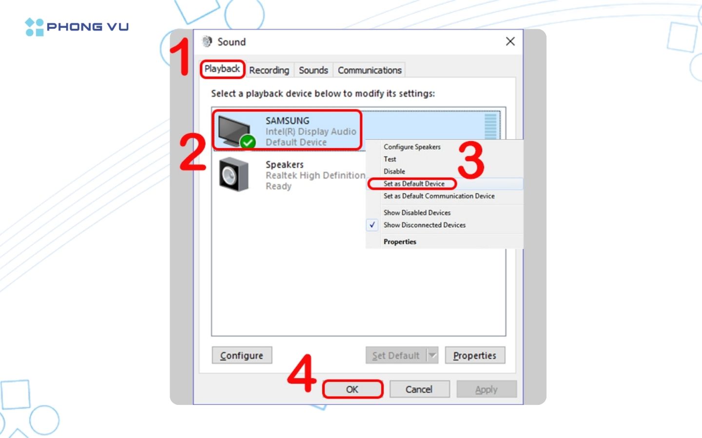 Tại tab Playback, bạn kiểm tra kết nối. Chọn Set as Default Device > Chọn OK