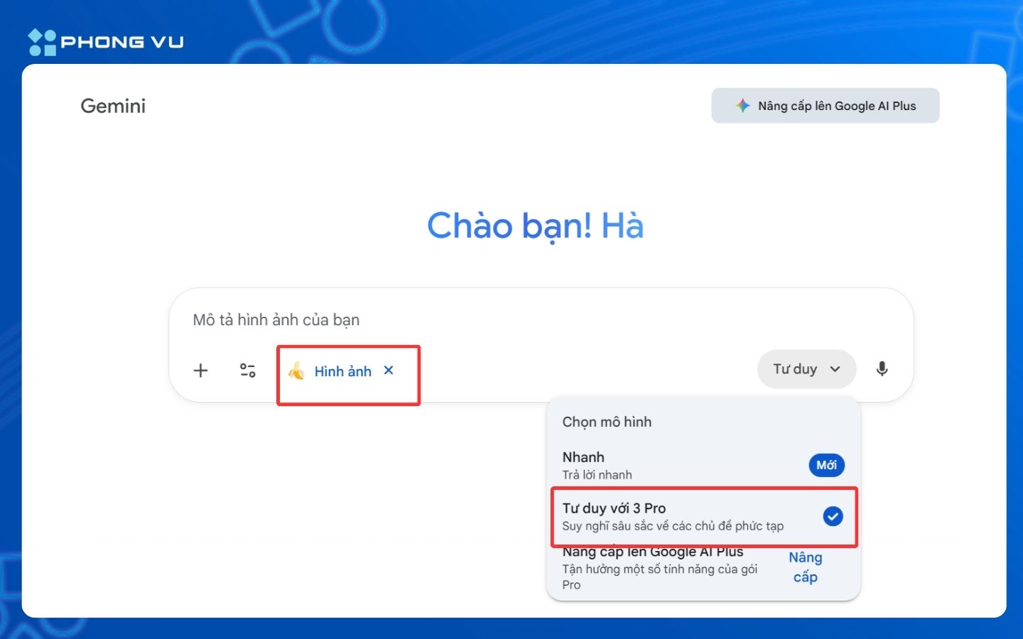 Truy cập Gemini và chọn Nano Banana Pro