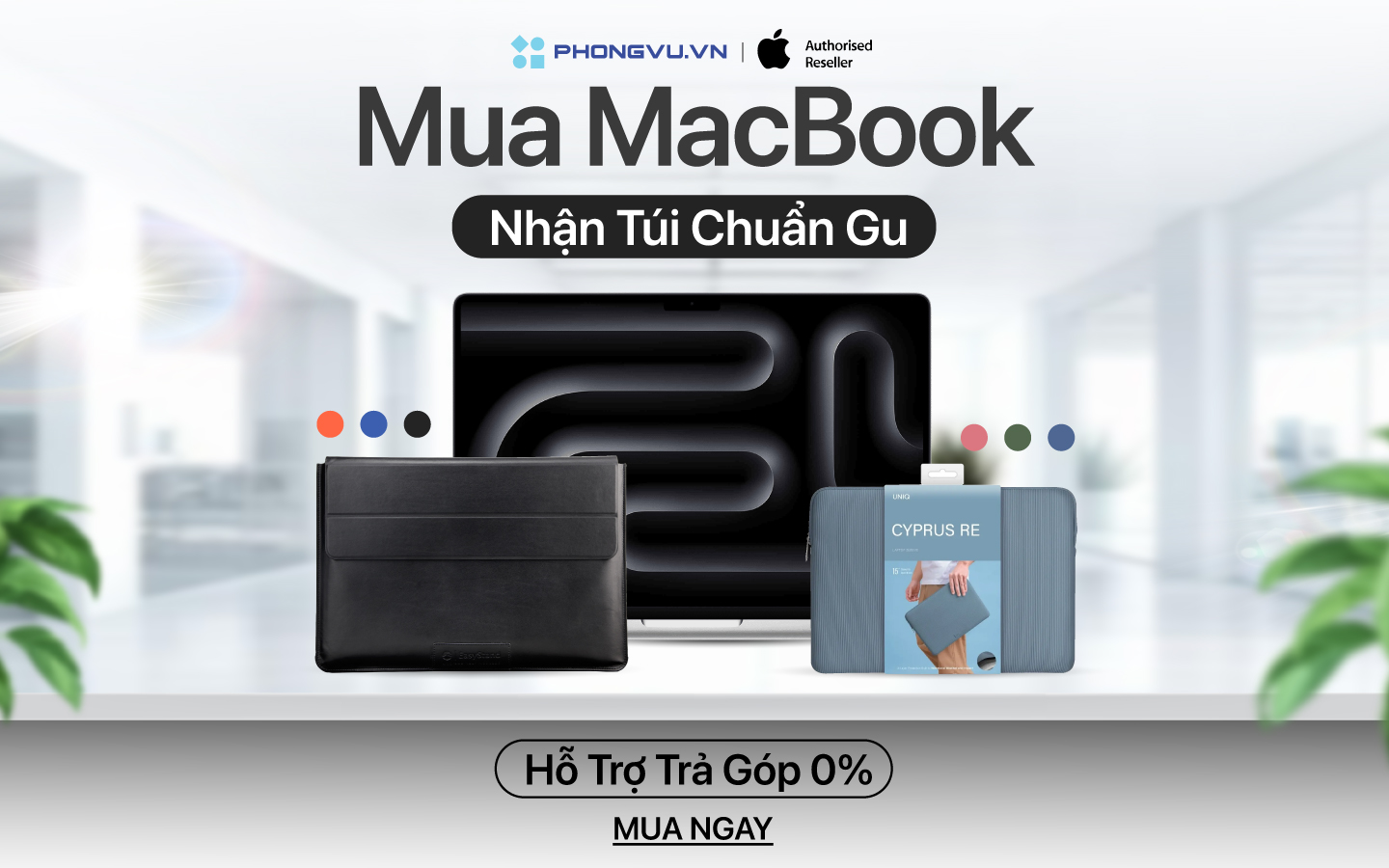 Mua MacBook chính hãng - Nhận ngay túi bảo vệ cao cấp tại Phong Vũ 1 Mua MacBook tại Phong Vũ nhận ngay quà tặng túi đính kèm