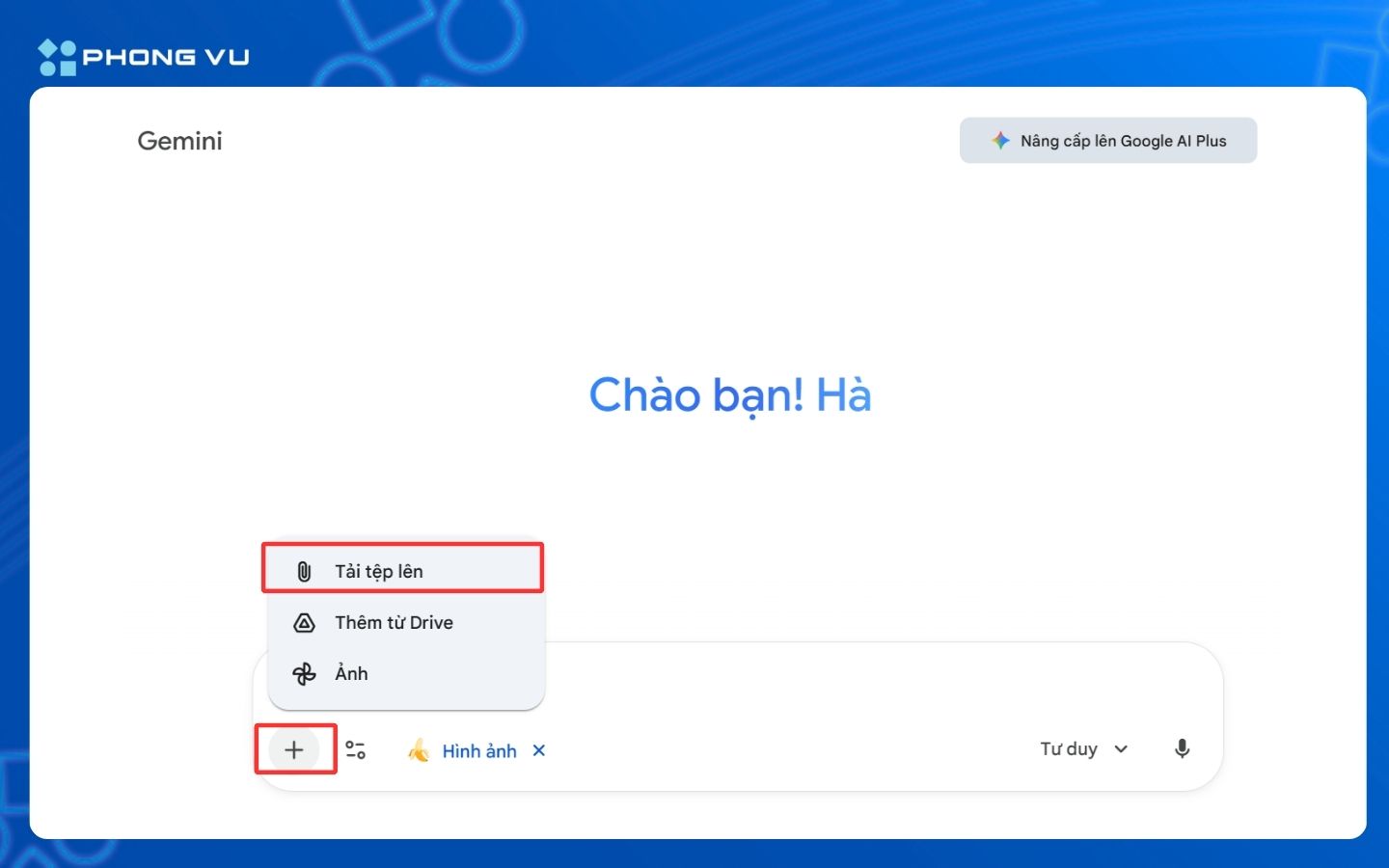 Tải tệp lên rồi chọn ảnh bạn muốn dùng