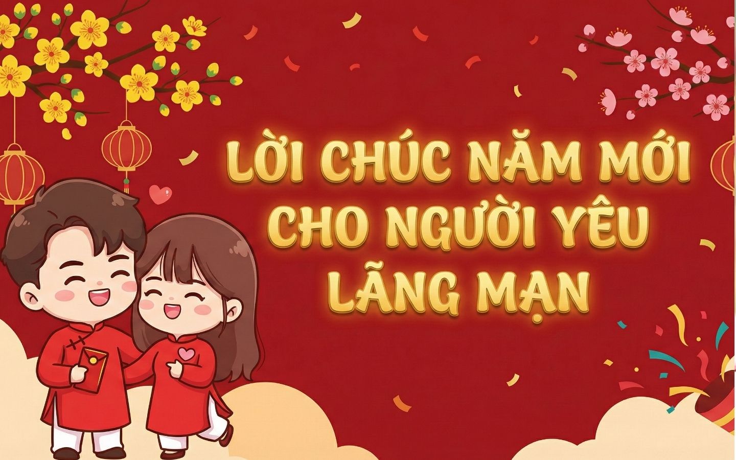 80+ Lời chúc Tết Dương lịch 2026 hay, ngắn gọn cho nhân viên, khách hàng, người yêu, gia đình 5 Gửi lời chúc Tết Dương lịch tình cảm đến với người yêu