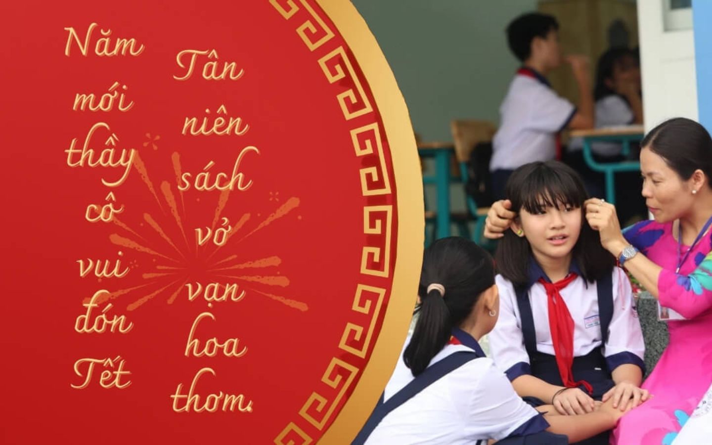 Câu đối Tết cho thầy cô để bày tỏ lòng tri ân, kính trọng và gửi những lời chúc tốt đẹp nhất về sức khỏe, hạnh phúc