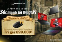 Mua ngay laptop 50 Series tại Phong Vũ để nhận quà “chiến” hấp dẫn Mua laptop 50 series nhận ưu đãi tại Phong Vũ