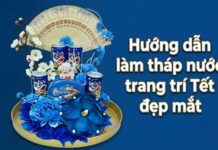 Hướng dẫn làm tháp nước trang trí Tết đẹp mắt, ý nghĩa cho gia đình Trang trí tháp nước ngọt ngày Tết