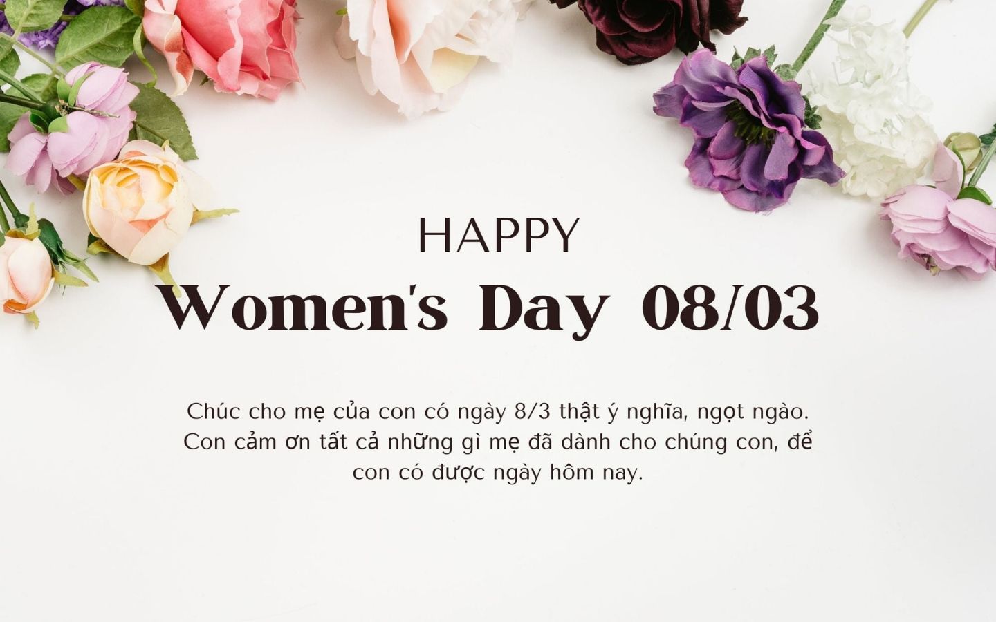 Lời chúc nhân ngày Quốc tế phụ nữ dành cho mẹ chồng hoặc mẹ vợ của bạn