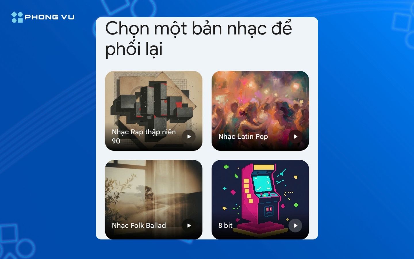 Chọn phong cách nhạc theo sở thích của bạn