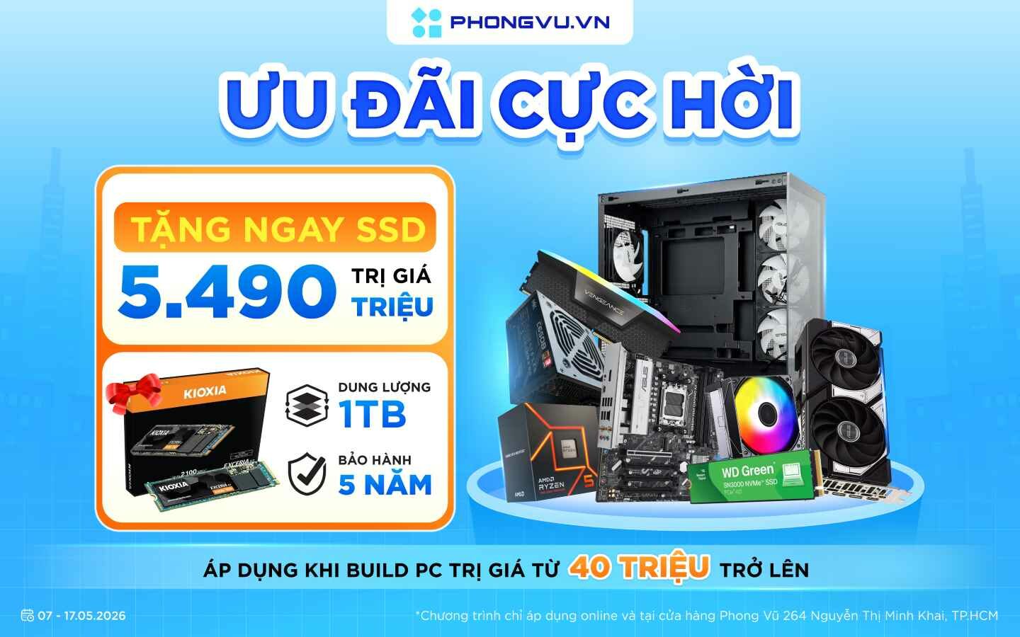 Build PC nhận ngay SSD tại Phong Vũ