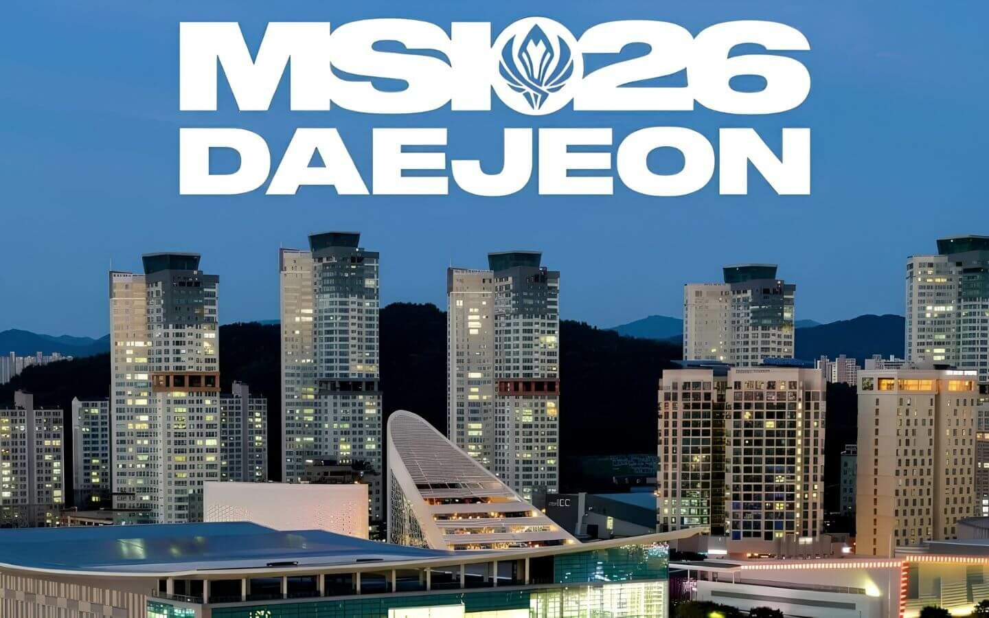 MSI 2026 sẽ được tổ chức tại thành phố Daejeon, Hàn Quốc