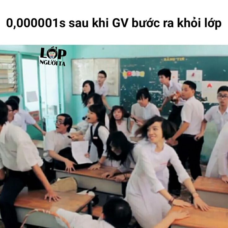 Thầy cô vừa ra khỏi lớp là không khí đổi ngay
