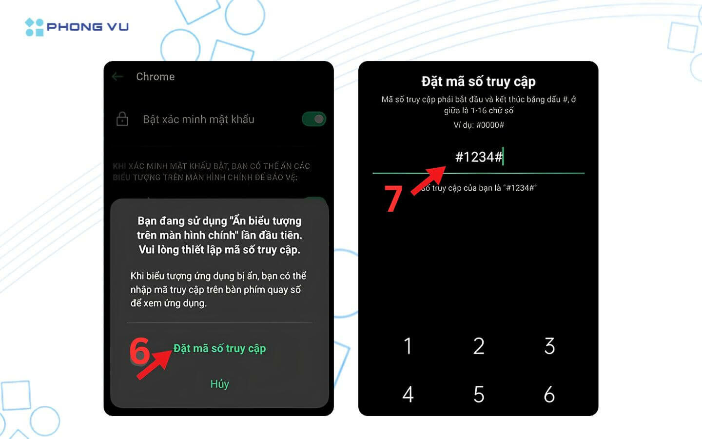 Hướng dẫn cách ẩn ứng dụng trên điện thoại Android, iOS nhanh chóng 5 Sau khi bật Ẩn biểu tượng màn hình chính, chọn Đặt mã số truy cập và thiết lập mật khẩu riêng tư theo công thức #xxxx# ( ví dụ: #3526#).