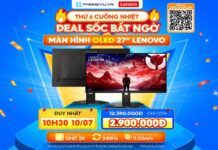 Săn deal siêu sốc màn hình OLED chỉ từ 2.900.000đ tại Phong Vũ Săn deal siêu sốc màn hình OLED chỉ từ 2.900.000đ tại Phong Vũ