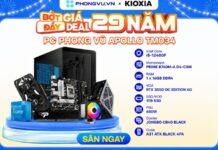 Mừng sinh nhật Phong Vũ: Săn PC Apollo giảm đến 2,5 triệu cùng KIOXIA Mừng sinh nhật Phong Vũ: Săn PC Apollo giảm đến 2,5 triệu cùng KIOXIA