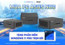 Mua PC ASUS NUC nhận ưu đãi kép: Giảm giá sâu hoặc tặng kèm Key Windows 11 Pro Mua PC ASUS NUC nhận ưu đãi kép: Giảm giá sâu hoặc tặng kèm Key Windows 11 Pro