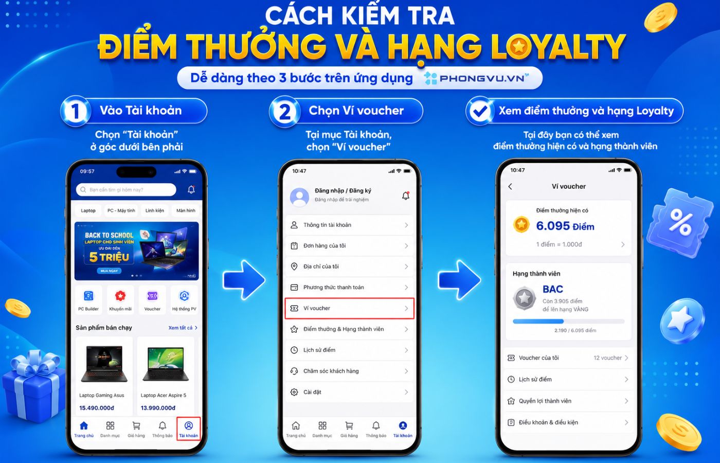Hướng dẫn tích và đổi điểm Loyalty trên ứng dụng Phong Vũ nhận ưu đãi giảm giá 2 Cách kiểm tra điểm thưởng và hạng Loyalty trên ứng dụng Phong Vũ