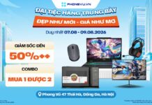 Đại tiệc hàng trưng bày Phong Vũ: Đẹp như mới – Giá như mơ, giảm đến 70%++ Đại tiệc hàng trưng bày Phong Vũ: Đẹp như mới – Giá như mơ, giảm đến 70%++