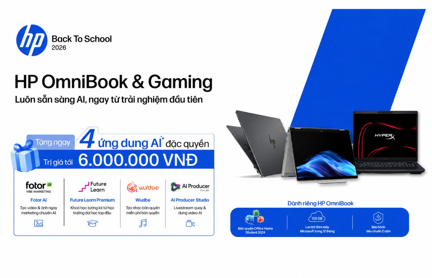 HP Back to School 2026: Tân binh tựu trường, nhập hội AI toàn năng 2 Ưu đãi Back to School 2026 dành cho người dùng HP