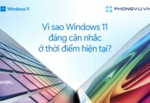 Vì sao laptop “còn chạy tốt” vẫn nên cân nhắc nâng cấp Windows 11? Vì sao laptop "còn chạy tốt" vẫn nên cân nhắc nâng cấp Windows 11?