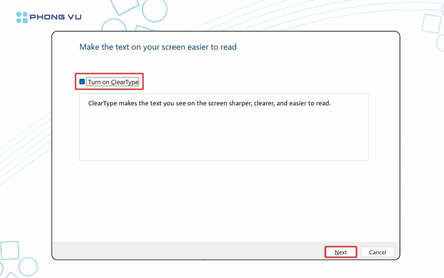 Hướng dẫn cách chỉnh màu màn hình máy tính đơn giản, nhanh chóng 6 Bật tính năng ClearType Text Tuner