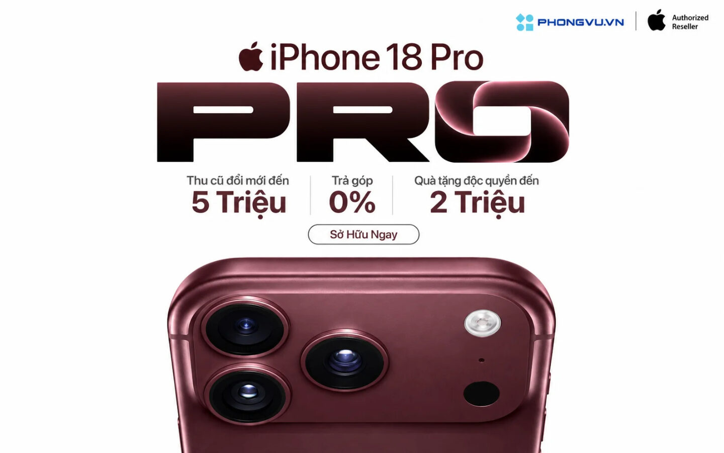 Phong Vũ mở bán iPhone 18 với 6 ưu đãi độc quyền, trợ giá lên đến 5 triệu đồng