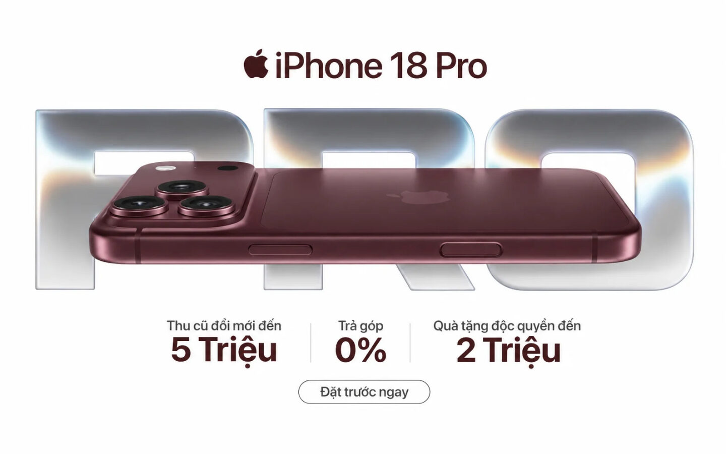 Đặt trước iPhone 18 Pro/Pro Max tại Phong Vũ, nhận ưu đãi độc quyền 2 triệu đồng