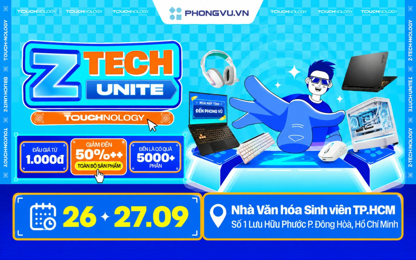 Z-Tech Unite 2026: Giảm đến 50%++ với hơn 1000 deal sốc tại Phong Vũ 1 Z-Tech Unite 2026: Giảm đến 50%++ với hơn 1000 deal sốc tại Phong Vũ