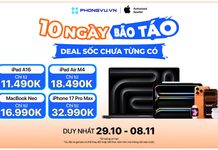 Apple Week: 10 ngày Bão Táo – Deal sốc chưa từng có Apple Week: 10 ngày Bão Táo chính thức bùng nổ ưu đãi từ ngày 29/10 - 08/11/2026 trên toàn hệ thống Phong Vũ
