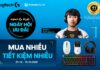 Logi G Day: Ngày hội ưu đãi Logitech tại Phong Vũ Logi G Day: Ngày hội ưu đãi Logitech tại Phong Vũ