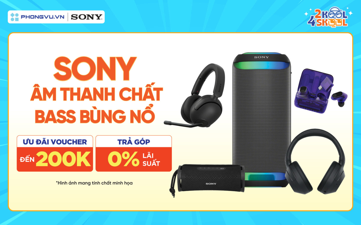 Sony ưu đãi voucher đến 200K, trả góp 0% tại Phong Vũ