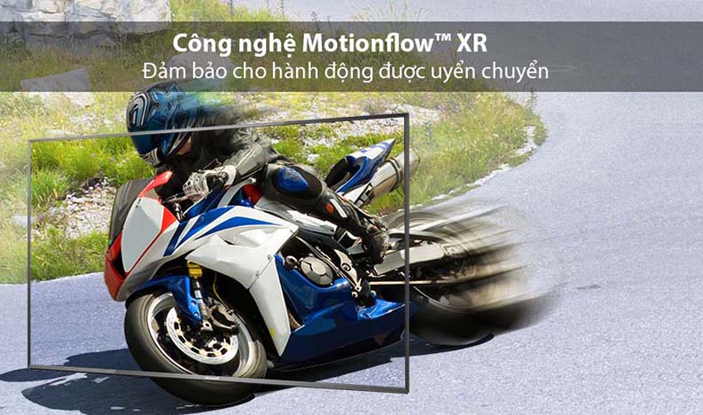 Công nghệ Motionflow XR hỗ trợ đảm bảo chuyển động trong mỗi khung hình trở nên mượt mà và sắc nét hơn, giảm tối đa tình trạng vỡ hình.