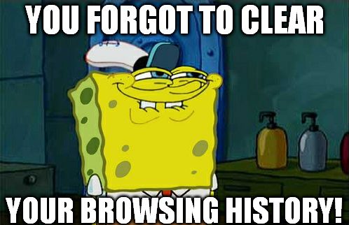 Đừng quên xóa lịch sử duyệt web trên thiết bị của mình khi cảm thấy quyền riêng tư không được đảm bảo.