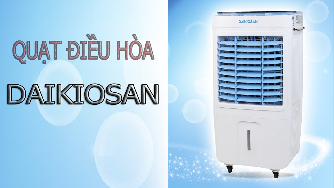 Daikiosan là một trong những thương hiệu quạt điều hòa chất lượng