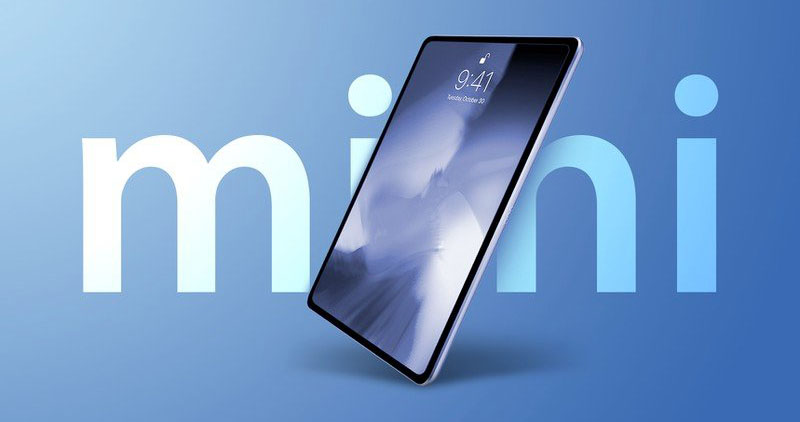 iPad Mini 6 sẽ được nâng cấp kich thước màn hình