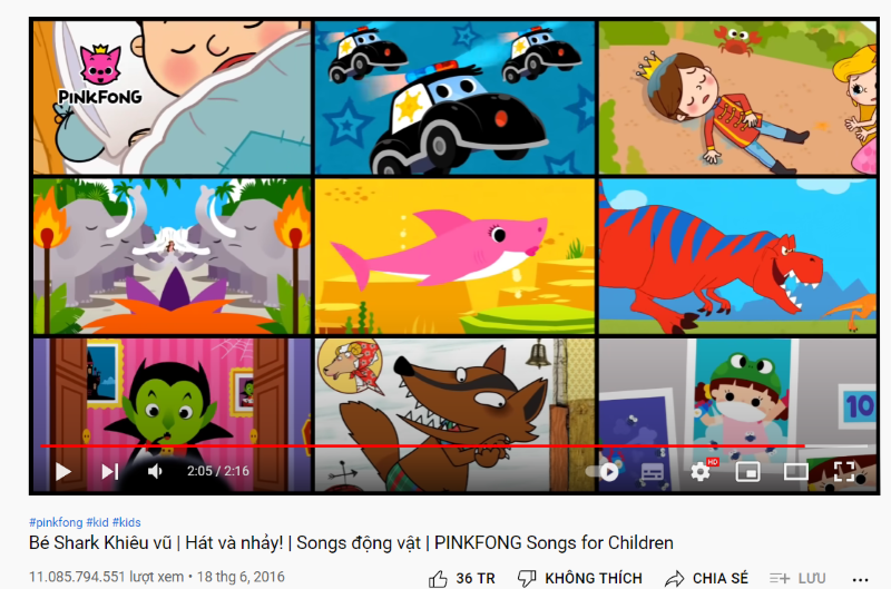 Video Youtube “Baby Shark Dance” của Pinkfong (11 tỷ lượt xem)